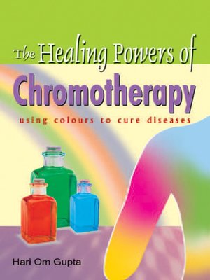 cover image of The Healing Powers of Chromotheraphy
